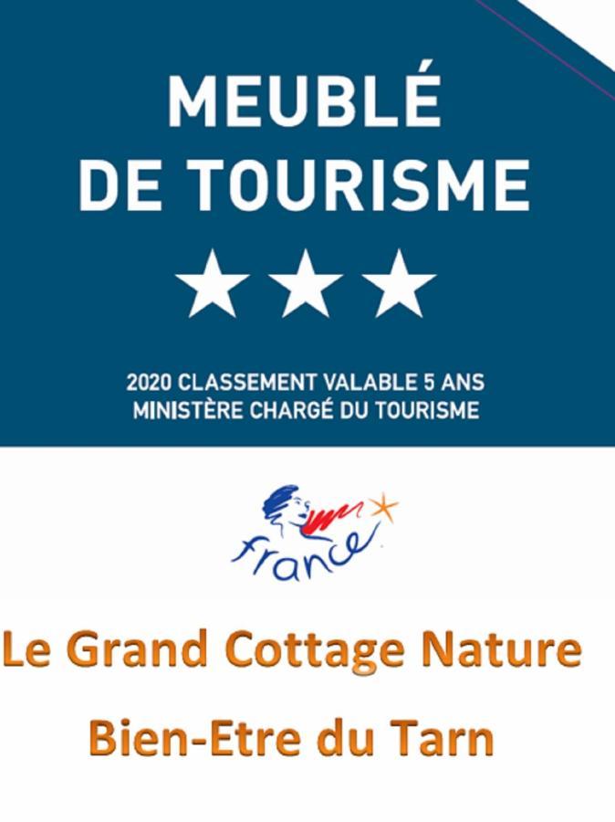 Le Grand Cottage Nature Bien-Etre du Tarn entre Toulouse et Albi Peyrole Extérieur photo